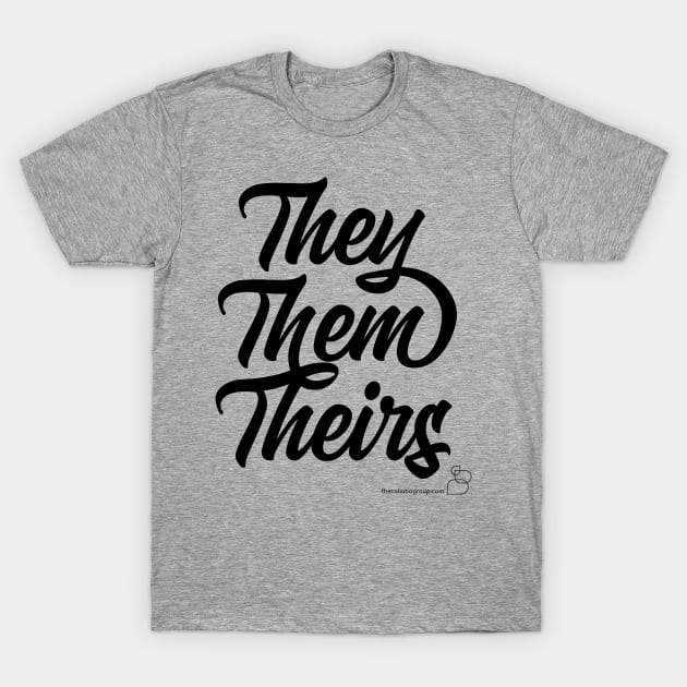 They, Them, Theirs "Swooshy" Pronouns T-Shirt by TheCollaboGroup